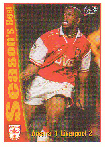 Arsenal 1 / Liverpool 2 Arsenal 1997/98 Futera Fans' Selection #49